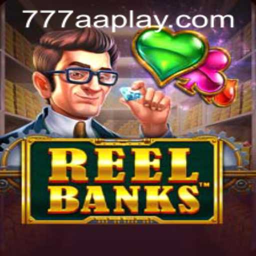 Exploring the Excitement of ReelBanks: A Comprehensive Guide to the Game and 777aa PH Login
