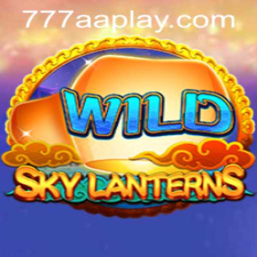 SkyLanterns: Illuminate Your Gaming Experience with 777aa PH Login