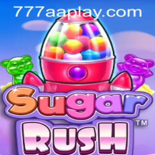 Exploring the Thrills of SugarRush and Navigating the 777aa PH Login